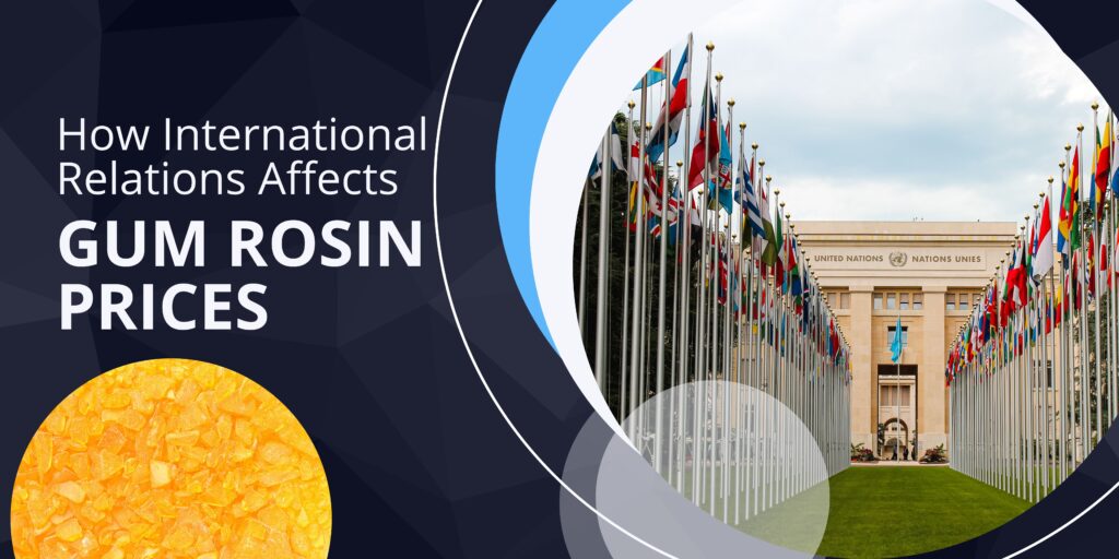 blog img - international relation affects gum rosin price